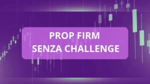 prop firm senza challenge
